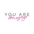 © mitoria - You are amazing inspirational card or print design vector illustration. Hand drawn motivational quote in black and pink font on white background for t-shirts, poster, greeting cards