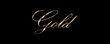 luxury style gold text with black background