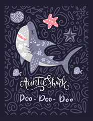 Wall Mural - Shark animal vector family vintage card in a flat and doodle style with funny lettering text quote - Auntie Shark Doo Doo Doo. Perfect for clothes, mug and other gift for your aunt.