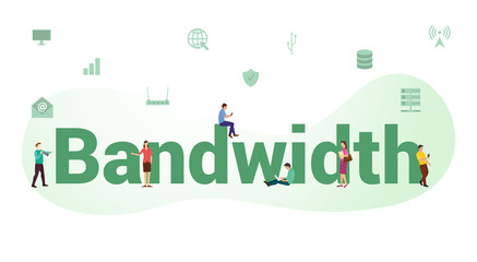 Wall Mural - bandwidth internet speed connection concept with big word or text and team people with modern flat style - vector