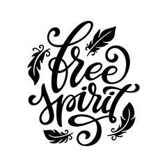 Wall Mural - Free spirit hand drawn calligraphy. Vector illustration.