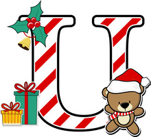 Capital Letter U With Cute Teddy Bear And Christmas Design Elements Isolated On White Background. Can Be Used For Holiday Season Card, Nursery Decoration Or Christmas Party Invitation