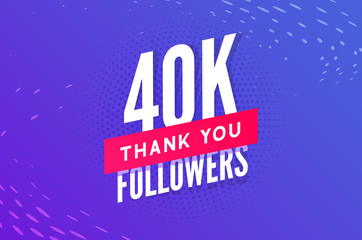Canvas Print - 40000 followers vector. Greeting social card thank you followers. Congratulations 40k follower design template
