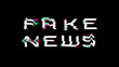 FAKE NEWS text glitch effect, black background, pixels interferences font