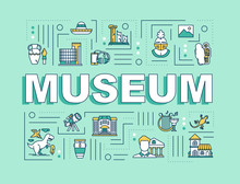 Museum Word Concepts Banner. Historic Exhibition And Artifact Exposition. Display Gallery. Infographics With Linear Icons On Green Background. Isolated Typography. Vector Outline Illustration