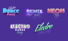 Different Types Text Of Party Concept Like As Electro Dance, Remix Dance Night, Electro Night, Neon Party On Purple Background.