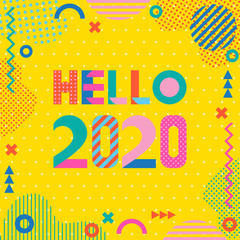 Wall Mural - Hello 2020. Stylish greeting card. Trendy geometric font in memphis style of 80s-90s. Digits and abstract geometric shapes on vintage background with texture