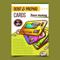 Wall Mural - Debit And Prepaid Cards Advertising Poster Vector. Plastic Credit Banking Cards Pile And Coins For Shopping. Financial Bank Account Pounds Hand Drawn In Vintage Style Color Illustration