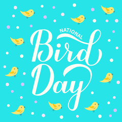  National Bird Day greeting card for bird lovers. Easy to edit vector template for logo design, banner, typography poster, flyer, sticker, etc.