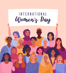 Wall Mural - B International Women's Day. Vector illustration of diverse cartoon women standing together and holding a placard over their heads. Isolated on background.