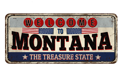 Welcome to Montana vintage rusty metal sign