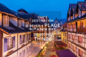 Wall Mural - Inspirational Quotes - One's destination is never a place but a new way of seeing things.