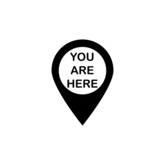 Wall Mural - Pointer icon or pin for map with text You are here. Sign of navigation isolated on white background. 