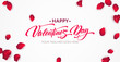 Happy Valentine Day calligraphy lettering on a background of pink rose petals. Valentines day background. Vector illustration