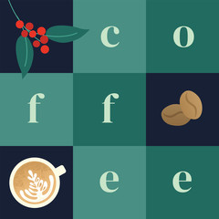 Wall Mural - Vector illustration with cup of cappuccino, inscription coffee, beans and branch with leaves. Square style background for specialty coffee house, shop or package. Template for poster, brochure, flyer.