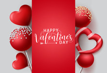 Valentines Vector Background Template. Happy Valentines Day Greeting Text With Lollipop Candy Valentine Elements In Heart And Round Shape And Empty Space For Messages In Red Background. Vector Illustr