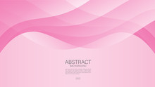 Pink Abstract Background, Wave Graphic, Geometric Vector, Beauty Texture, Valentine's Day Background, Cover Design, Book Cover, Annual Report Cover, Brochure Cover, Banner, Flyer Template, Web Banner