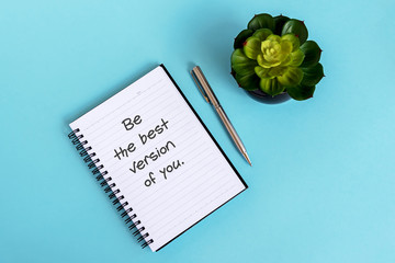 Wall Mural - Inspirational quotes text on note pad - Be the best version of you.