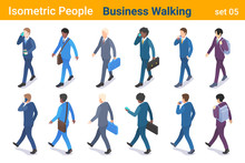 Isometric Business People Flat Vector Collection. Businessman Walking With Briefcase Bag And Talking Or Looking On Mobile Phone Back And Front Poses