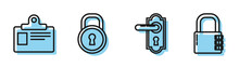 Set Line Door Handle , Identification Badge, Lock And Safe Combination Lock Icon. Vector