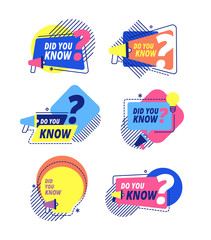 Wall Mural - Did you know. Idea labels, sticker with question discussion. Talking facts, speech bubbles icons for marketing or sales. Vector labels set. Ask message bubble, badge promotion question illustration