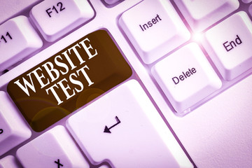 Text sign showing Website Test. Business photo text test the websites or web applications for potential bugs White pc keyboard with empty note paper above white background key copy space
