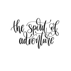 Wall Mural - the spirit of adventure - travel lettering inscription, inspire adventure positive quote