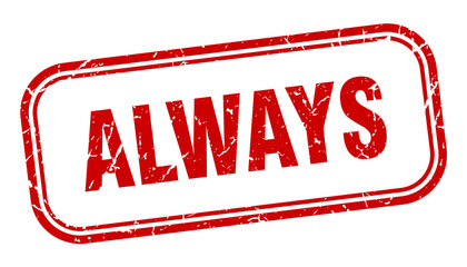 always stamp. always square grunge red sign