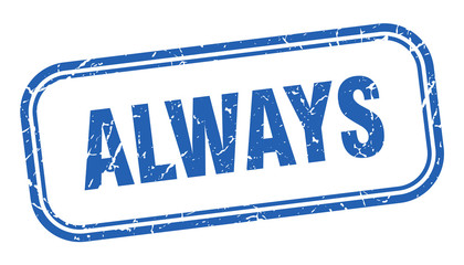 always stamp. always square grunge blue sign
