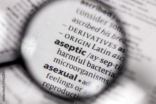 Fotografía The word or phrase aseptic in a dictionary.