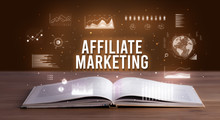 AFFILIATE MARKETING Inscription Coming Out From An Open Book, Creative Business Concept