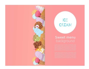 Wall Mural - Ice creams sweet menu of waffle cones with assortment of scoops dessert poster vector illustration. Sweet menu and desserts ice cream meals in fast food cafe banner.