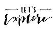 Let's explore - vector hand drawn lettering. Black text on white background.