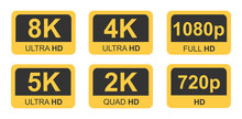 Golden 8K, 4K, 5k Ultra HD Video Resolution Icon Logo; High Definition TV / Game Screen Monitor Display Label
