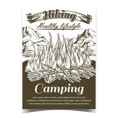 Poster - Hiking Camping Adventure Advertise Banner Vector. Burning Tree Branch Sticks Sprouts Camping Fire And Mountains. Activity Healthy Lifestyle Hand Drawn In Retro Style Monochrome Illustration