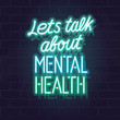 © Vladimir Golovanov - Let's talk about mental health neon typography. Isolated vector glowing handwritten lettering on brick wall background. Square illustration for social network, poster.