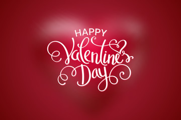 Wall Mural - Happy Valentine's day lettering text with blurred heart on red background. Handwritten Valentines greeting card template, vector.