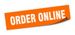 © Aquir - order online sticker. order online square sign. order online. peeler