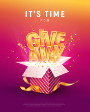 Giveaway Word Above Open Box With Confetti Explosion Inside On Colorful Background Illustration Poster Template. Give Away Text And Giftbox Isolated Vector Object