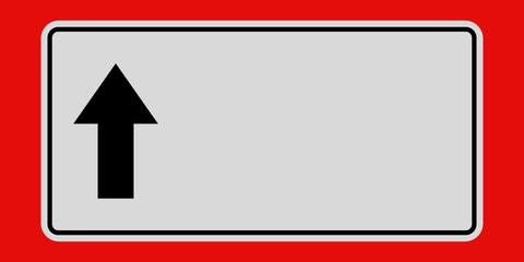 Wall Mural - White blank traffic sign And the arrow goes straight ahead