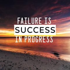 Wall Mural - Inspirational and Motivational Quotes - Failure is success in progress . Blurry background.