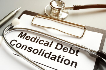 Wall Mural - Medical debt consolidation form and stethoscope.