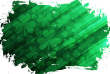 Clovers Or Shamrocks Green Brush Stroke Background For Saint Patrick's Day Greetings, Irish National Holiday. Vector Illustration.