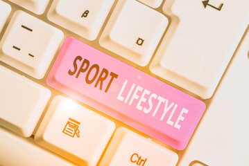 Wall Mural - Writing note showing Sport Lifestyle. Business concept for athletic lifestyle to get healthy and full of happiness