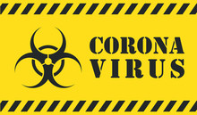 Corona Virus Biohazard Warning Safety Icon Shape. Biological Hazard Risk Logo Symbol. Contamination Epidemic Virus Danger Sign. Vector Illustration Image. Isolated On White Background.