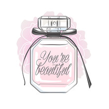 Perfume Bottle With You Are Beautiful Lettering. Hand Drawn Vector Illustration. For Cards, Invitations, Posters