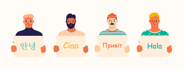 Wall Mural - Various men holding board or sign. Word Hello in different languages. Different race, age, clothes, various haircuts. Hand drawn vector set. Trendy illustration. All elements are isolated