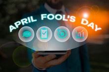 Word Writing Text April Fool S Day. Business Photo Showcasing Practical Jokes Humor Pranks Celebration Funny Foolish
