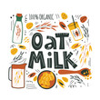 Oat milk. Hand drawn illustration and Lettering of oat elements for healthy, organic, original, vegan, vegetarian, diet daily nutrition.Cute cartoon vector for print, card, poster on white background