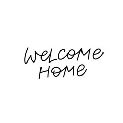 Wall Mural - Welcome home calligraphy quote lettering
